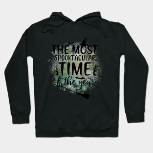 The Most Spooktacular Time Of The Year In Green Hoodie